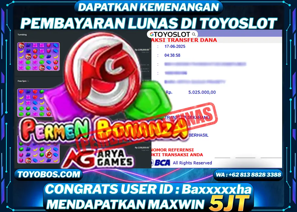 BUKTI KEMENANGAN Permen Bonanza Aryagames Rp5,000,000- LUNAS